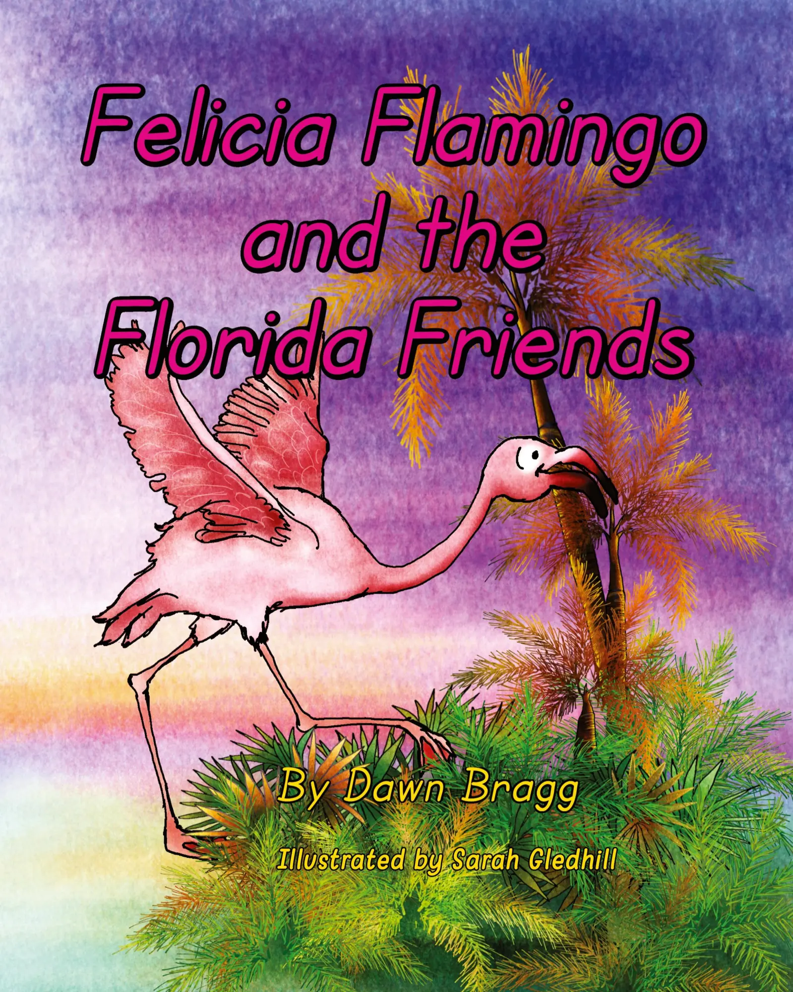 Cover: 9798891321977 | Felicia Flamingo and the Florida Friends | Dawn Bragg | Taschenbuch