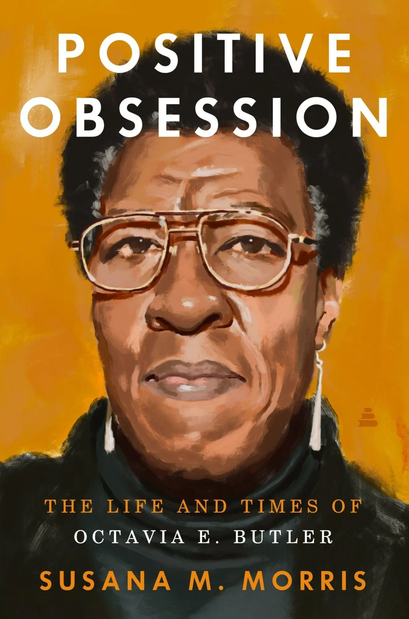 Cover: 9780063212077 | Positive Obsession | The Life and Times of Octavia E. Butler | Morris