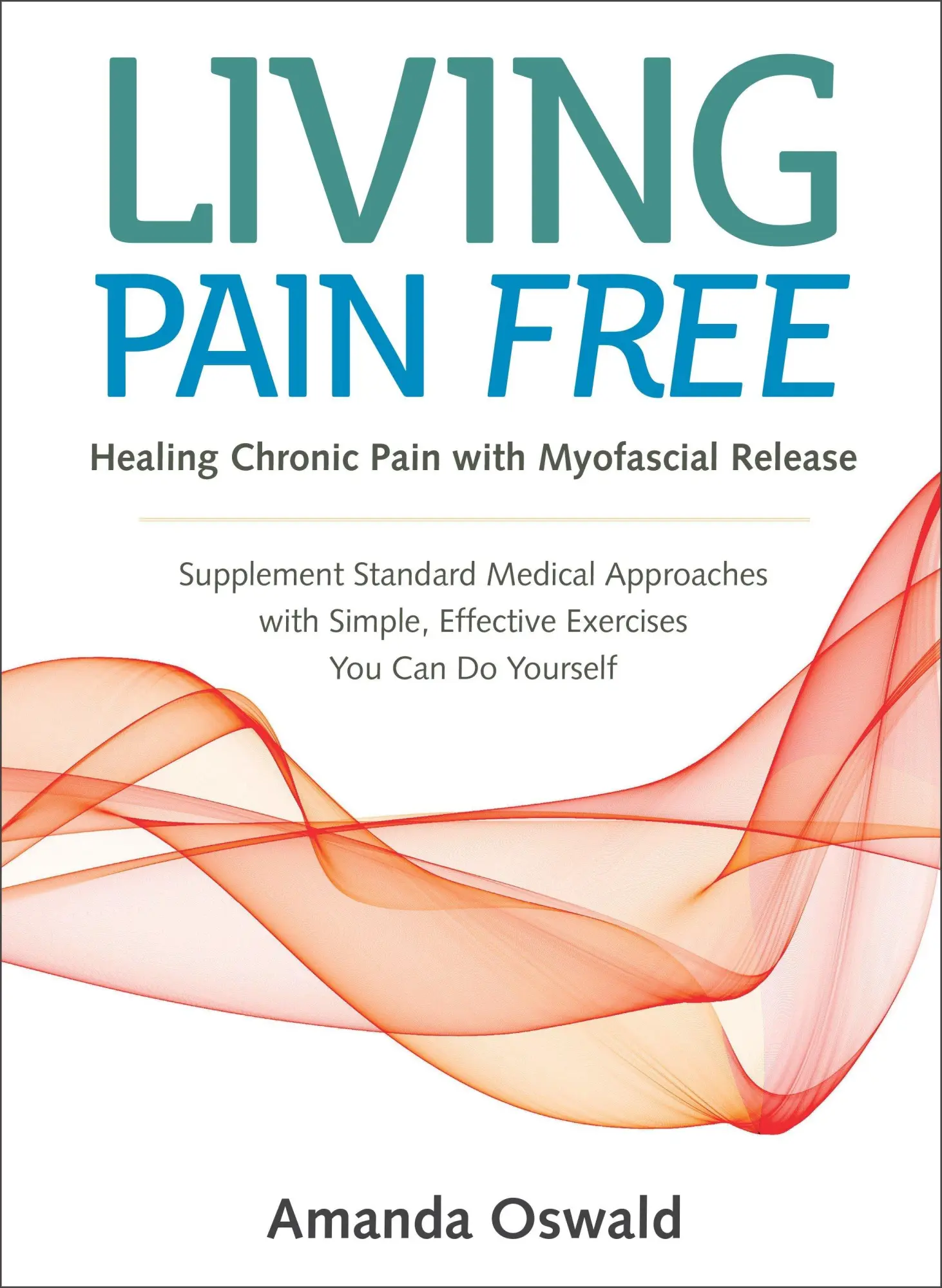Cover: 9781623172077 | Living Pain Free | Amanda Oswald | Taschenbuch | Englisch | 2018