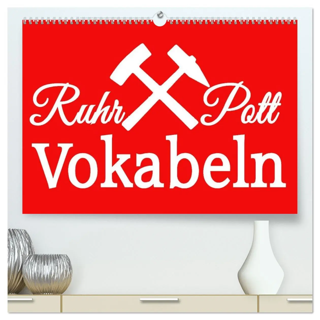 Cover: 9783457962077 | Ruhrpott Vokabeln (hochwertiger Premium Wandkalender 2026 DIN A2...