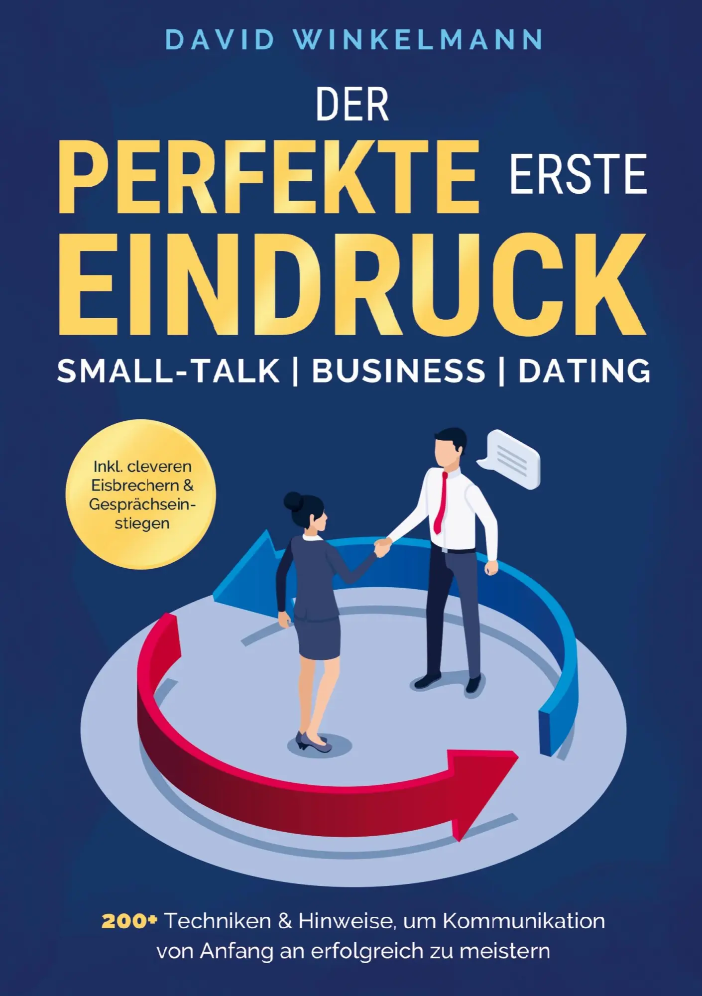 Cover: 9789403802077 | Der perfekte erste Eindruck - Small-Talk Business Dating | Winkelmann