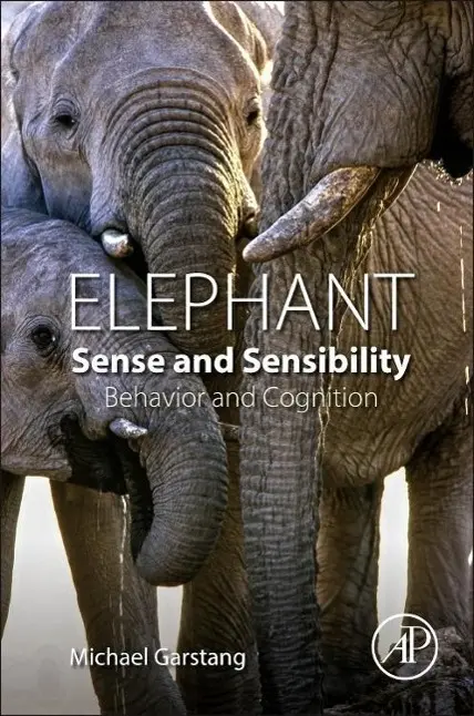 Cover: 9780128022177 | Elephant Sense and Sensibility | Michael Garstang | Taschenbuch | 2015