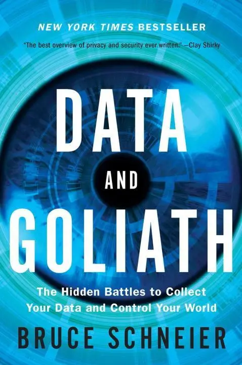 Cover: 9780393352177 | Data and Goliath | Bruce Schneier | Taschenbuch | 427 S. | Englisch
