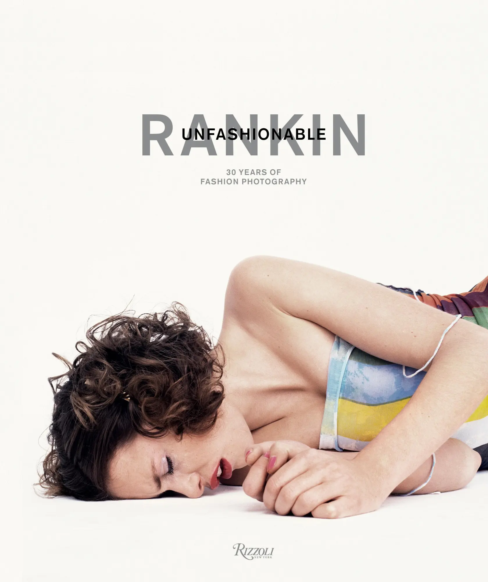 Cover: 9780847862177 | Rankin | Unfashionable: 30 Years of Fashion Photography | Rankin