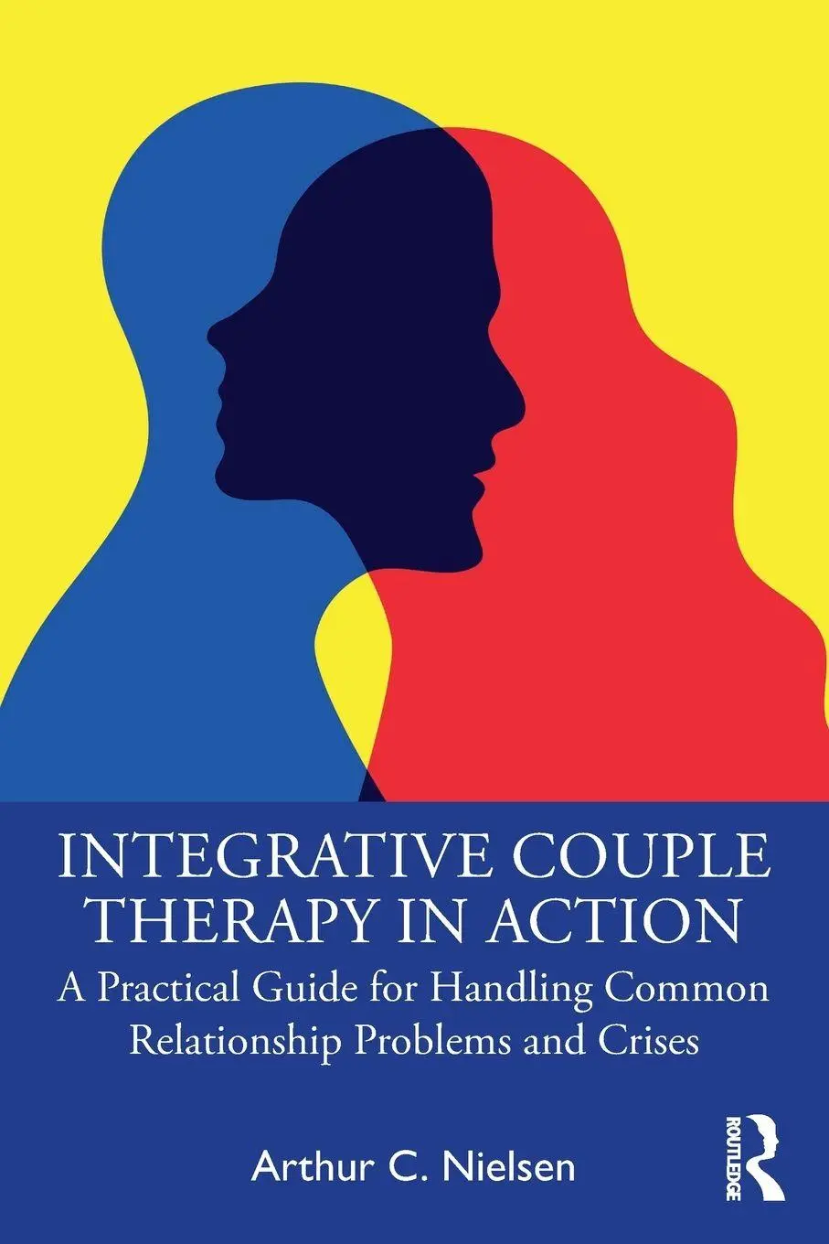 Cover: 9781032272177 | Integrative Couple Therapy in Action | Arthur C. Nielsen | Taschenbuch