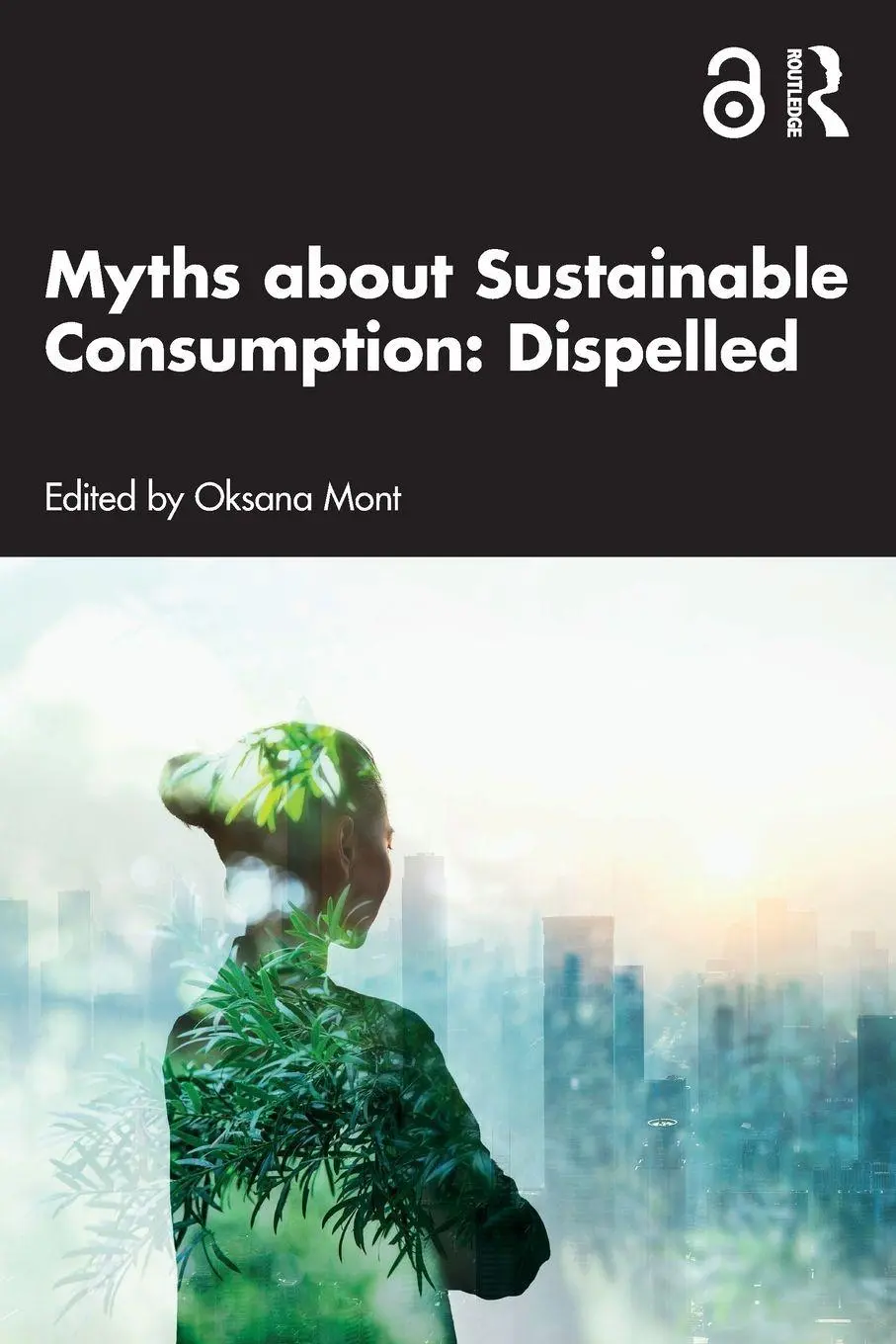 Cover: 9781041012177 | Myths about Sustainable Consumption | Dispelled | Oksana Mont | Buch