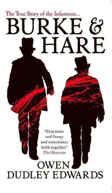 Cover: 9781780272177 | Burke and Hare | Owen Dudley-Edwards | Taschenbuch | Englisch | 2014