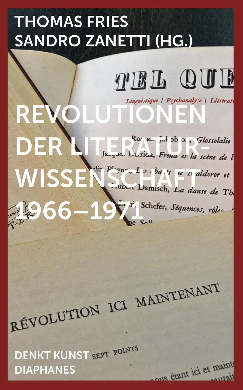 Cover: 9783035802177 | Revolutionen der Literaturwissenschaft 1966-1971 | DENKT KUNST | Buch
