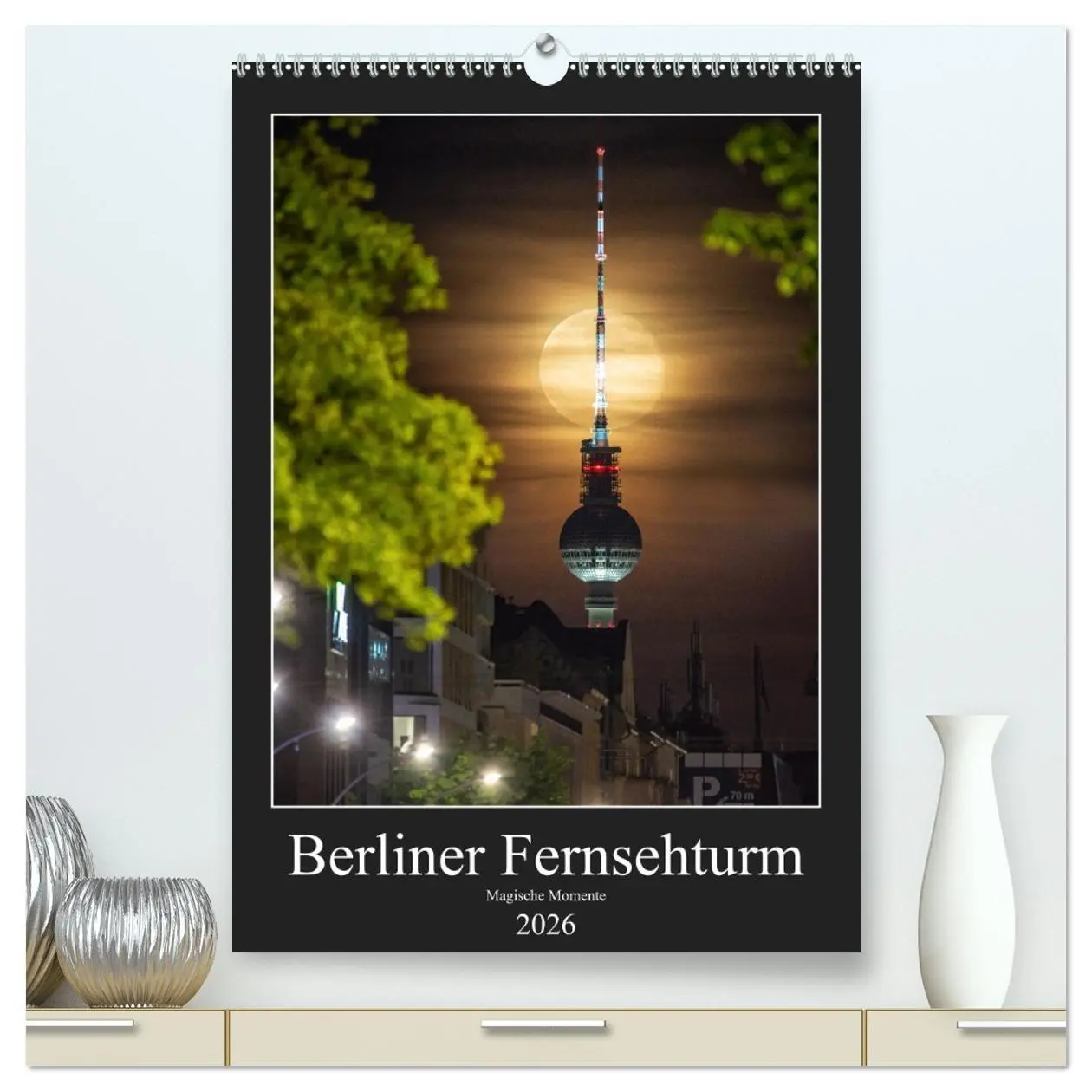 Cover: 9783516352177 | Berliner Fernsehturm - Magische Momente (hochwertiger Premium...