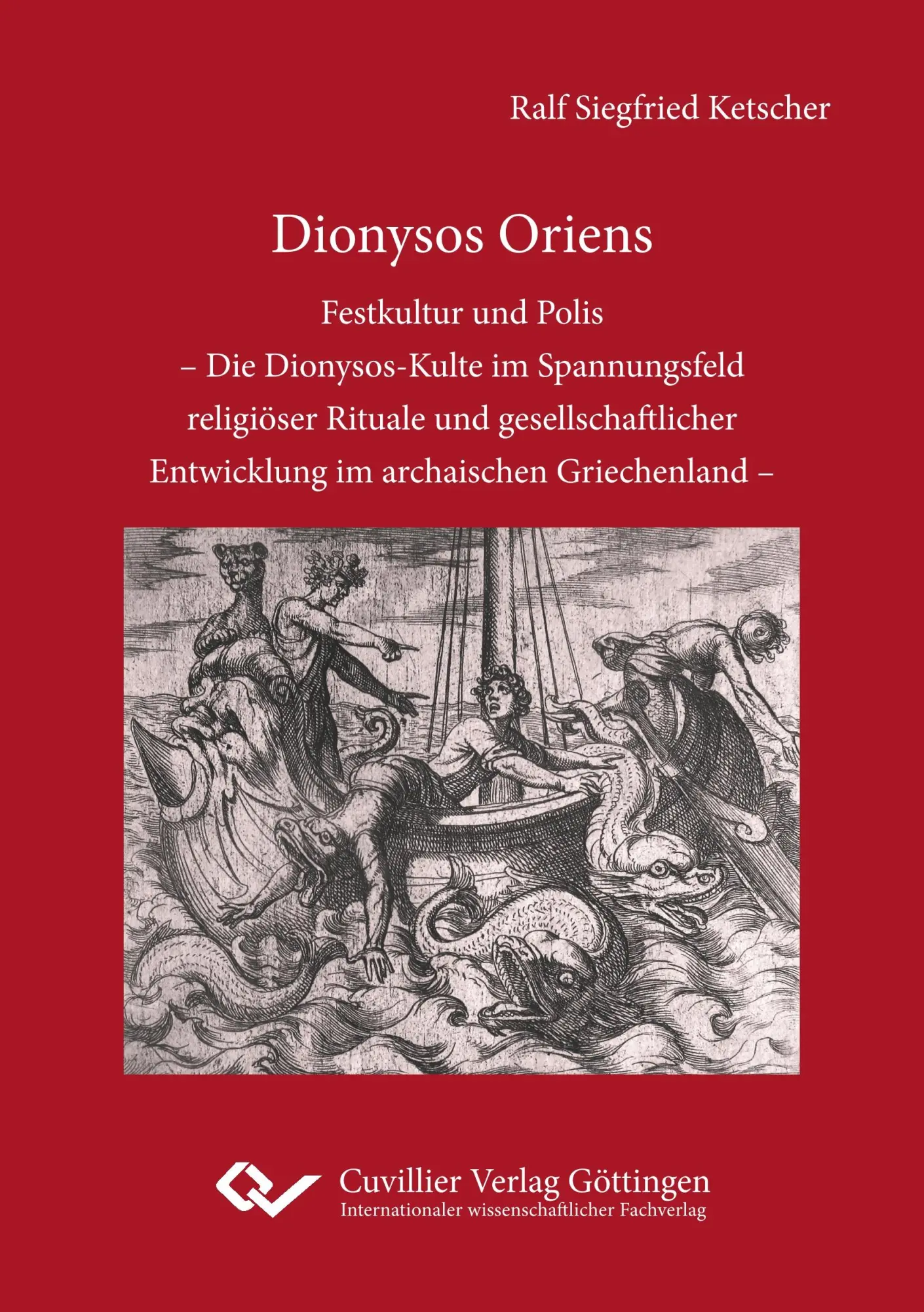 Cover: 9783736992177 | Dionysos Oriens | Ralf Siegfried Ketscher | Taschenbuch | 230 S.