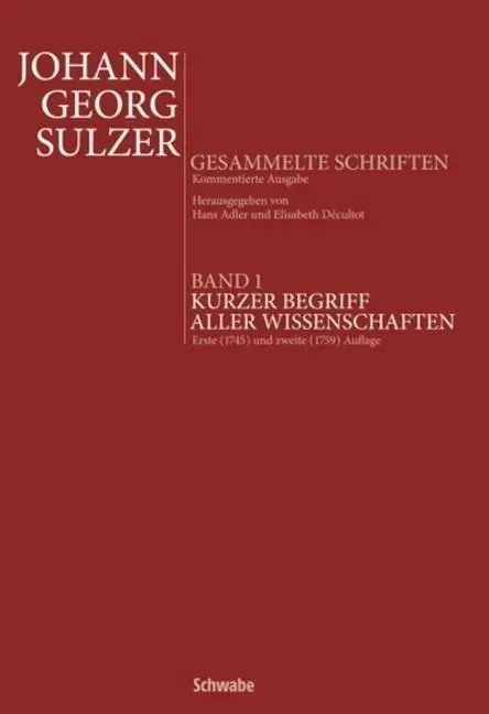 Cover: 9783796532177 | Kurzer Begriff aller Wissenschaften | Johann Georg Sulzer | Buch