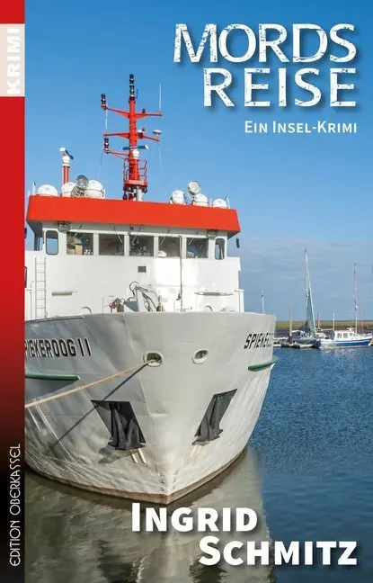 Cover: 9783958132177 | Mordsreise | Ein Insel-Krimi | Ingrid Schmitz | Taschenbuch | Deutsch