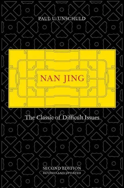Cover: 9780520292277 | Nan Jing – The Classic of Difficult Issues | Paul U. Unschuld | Buch