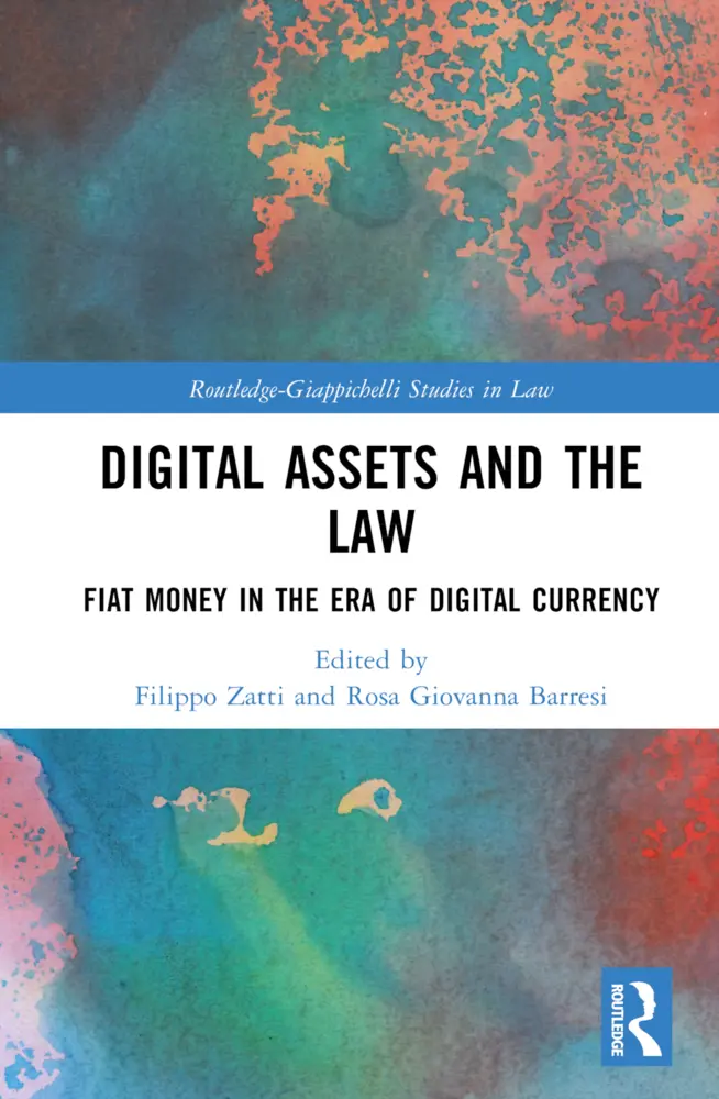Cover: 9781032192277 | Digital Assets and the Law | Fiat Money in the Era of Digital Currency