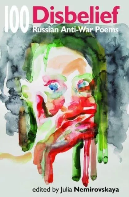 Cover: 9781739772277 | Disbelief | 100 Russian Anti-War Poems | Julia Nemirovskaya | Buch