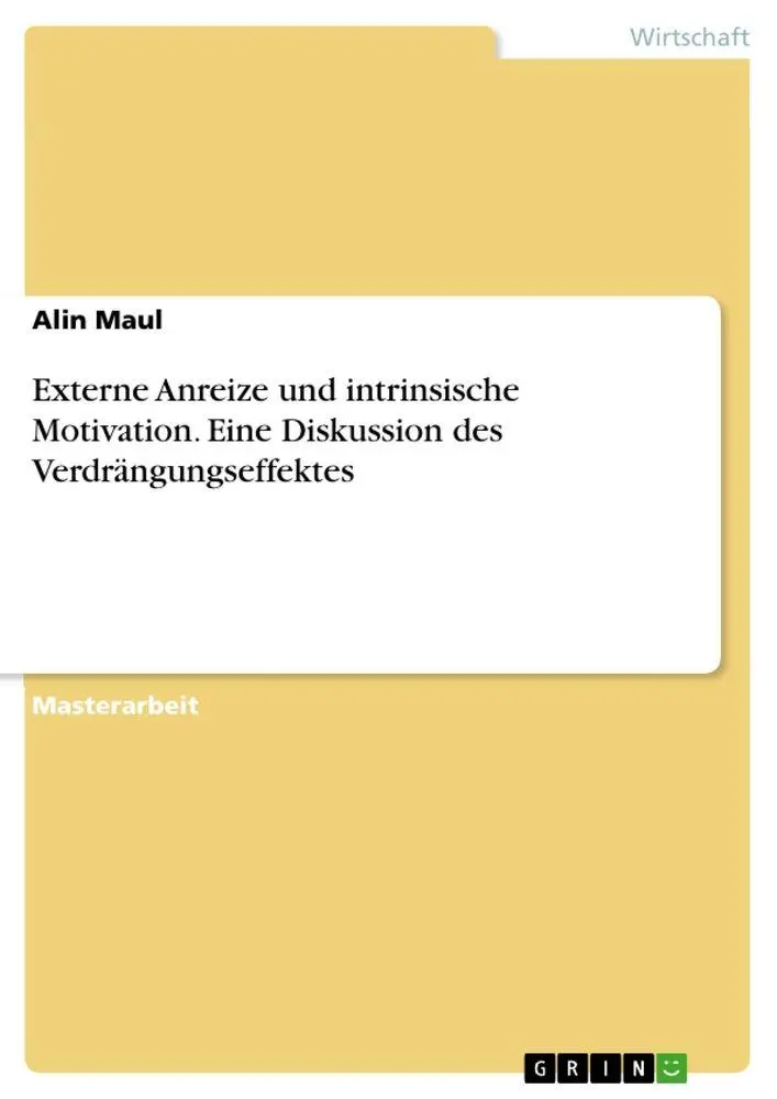 Cover: 9783389012277 | Externe Anreize und intrinsische Motivation. Eine Diskussion des...