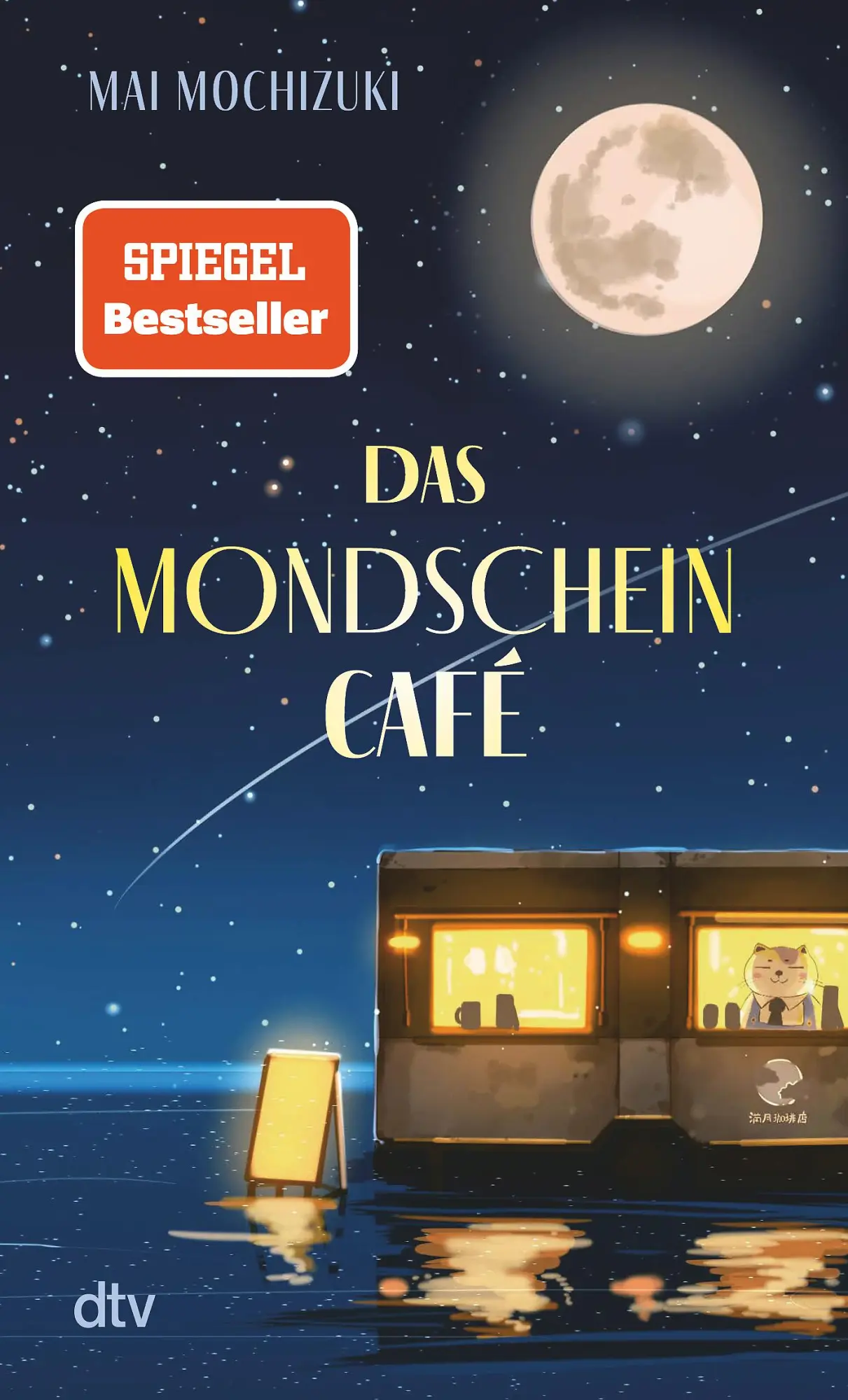 Cover: 9783423352277 | Das Mondscheincafé | Der inspirierende SPIEGEL-Bestseller | Mochizuki