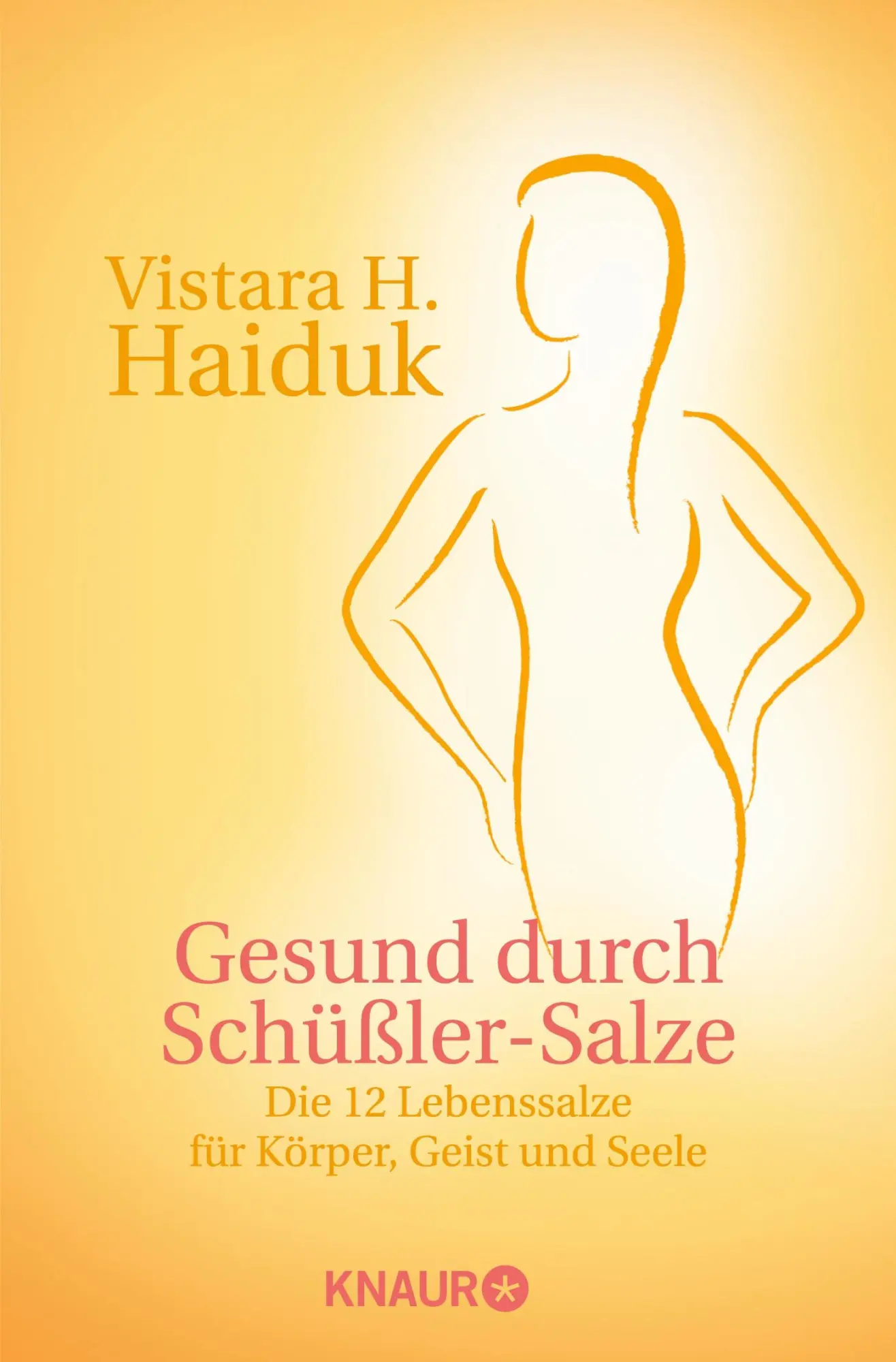 Cover: 9783426872277 | Gesund durch Schüßler-Salze | Vistara H. Haiduk | Taschenbuch | 272 S.