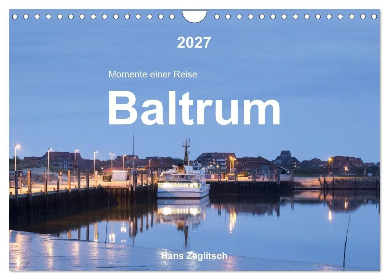 Cover: 9783569502277 | Baltrum - Momente einer Reise (Wandkalender 2027 DIN A4 quer),...