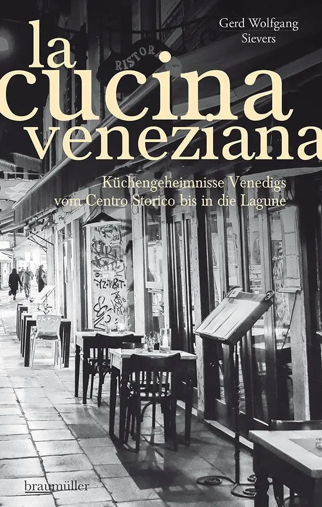 Cover: 9783991002277 | La Cucina Veneziana | Gerd Wolfgang Sievers | Buch | 352 S. | Deutsch