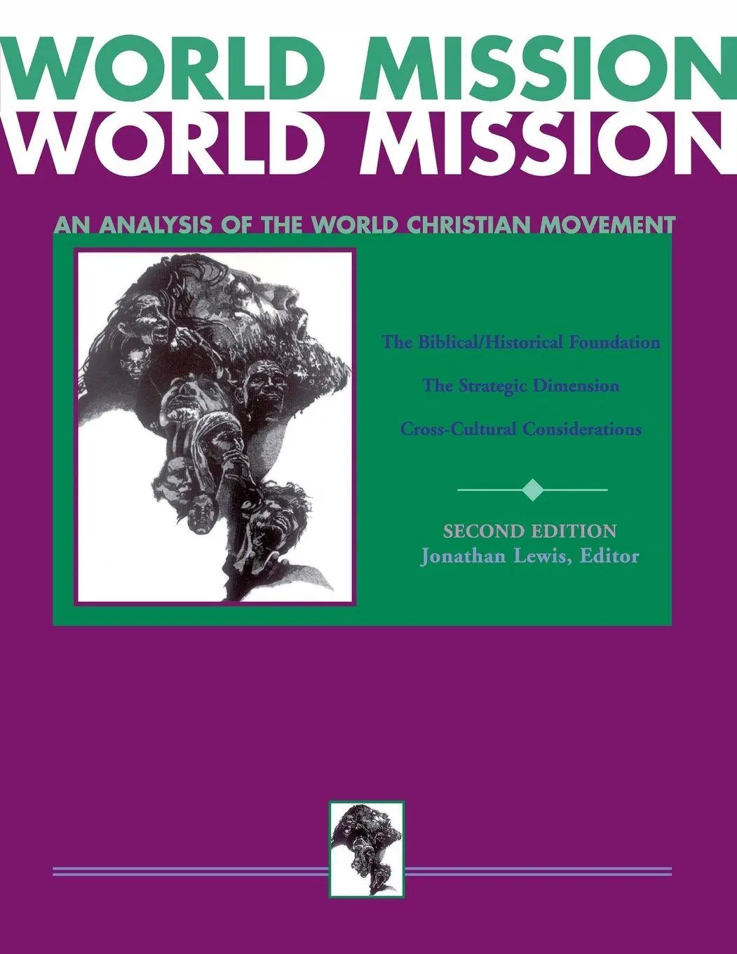 Cover: 9780878082377 | World Mission (Second Edition) | Jonathan Lewis | Taschenbuch | 2020