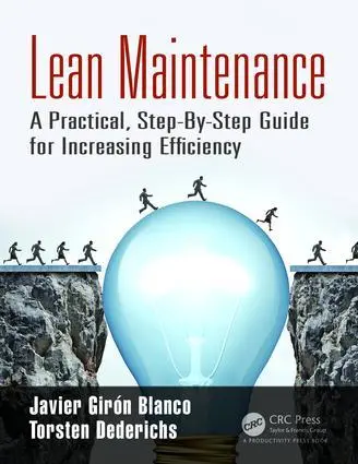 Cover: 9781138732377 | Lean Maintenance | Javier Girón Blanco (u. a.) | Taschenbuch | 2017