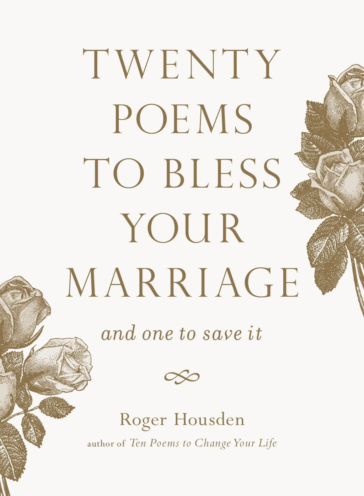 Cover: 9781645472377 | Twenty Poems to Bless Your Marriage | And One to Save It | Housden