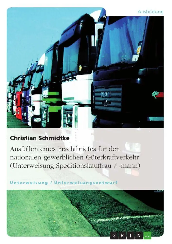 Cover: 9783640392377 | Ausfüllen eines Frachtbriefes für den nationalen gewerblichen...