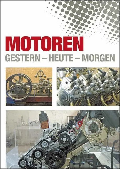 Cover: 9783758202377 | Motoren | Gestern - Heute - Morgen | e.V. | Taschenbuch | Deutsch