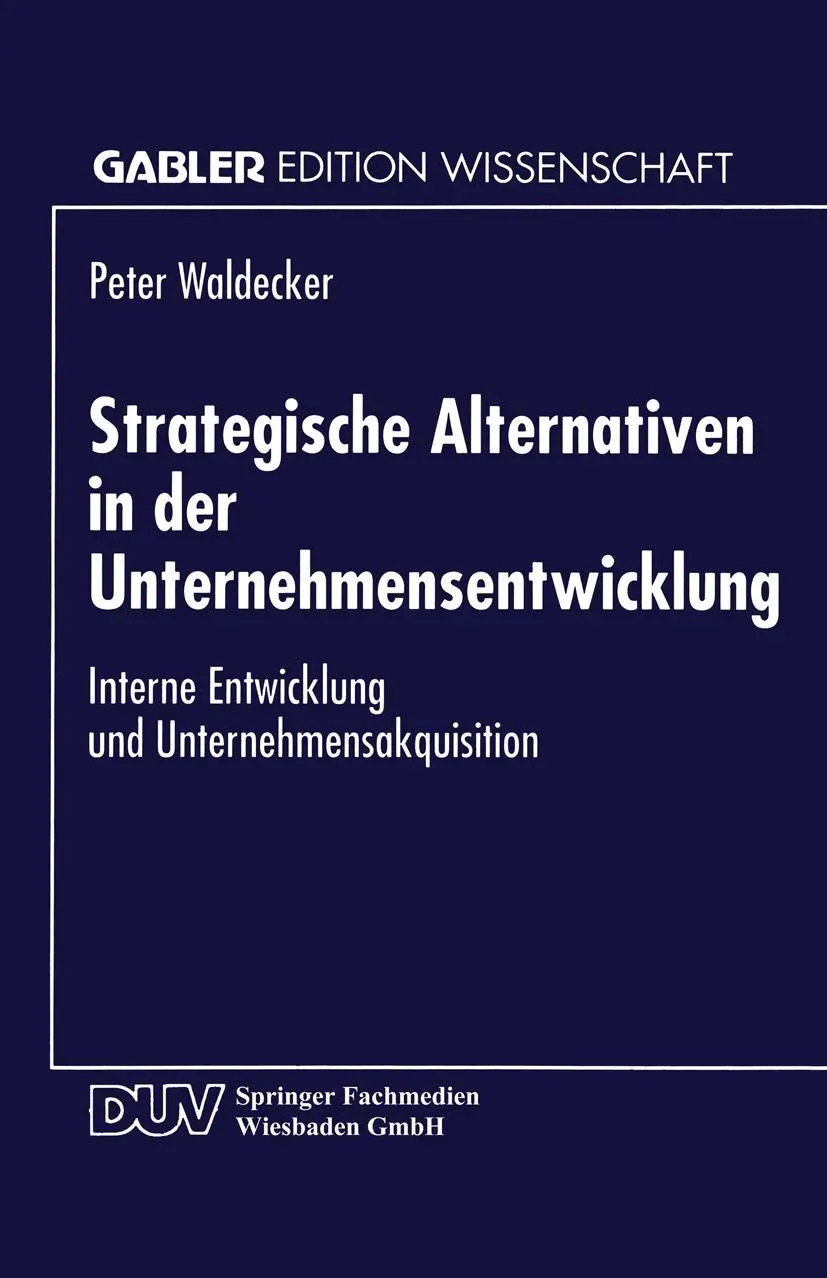 Cover: 9783824462377 | Strategische Alternativen in der Unternehmensentwicklung | Waldecker