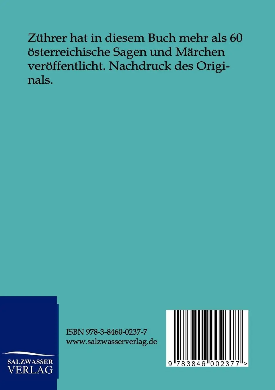 Rückseite: 9783846002377 | Österreichisches Sagen- und Märchenbuch | Ferdinand Zührer | Buch