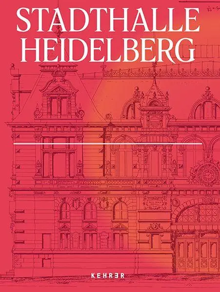 Cover: 9783969002377 | Stadthalle Heidelberg | Oliver Sukrow (u. a.) | Taschenbuch | 80 S.