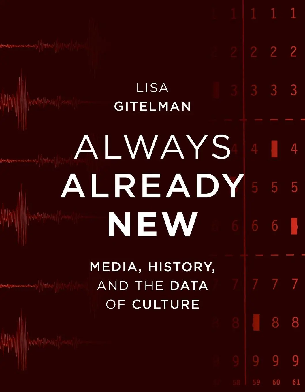 Cover: 9780262572477 | Always Already New | Media, History, and the Data of Culture | Buch