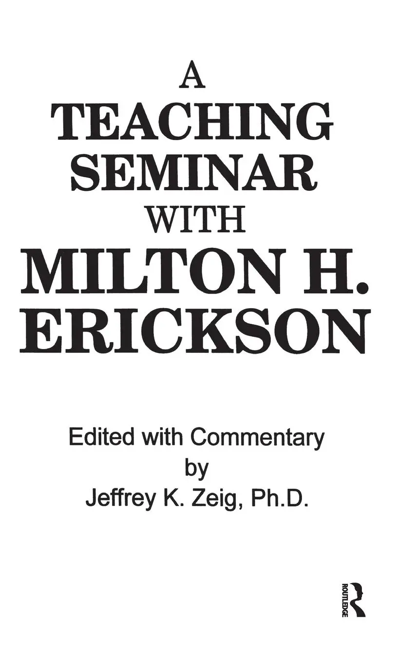 Cover: 9780876302477 | Teaching Seminar With Milton H. Erickson | Jeffrey K. Zeig | Buch