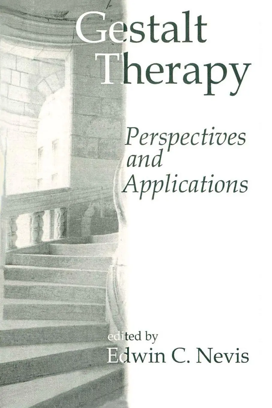 Cover: 9780881632477 | Gestalt Therapy | Perspectives and Applications | Edwin C. Nevis