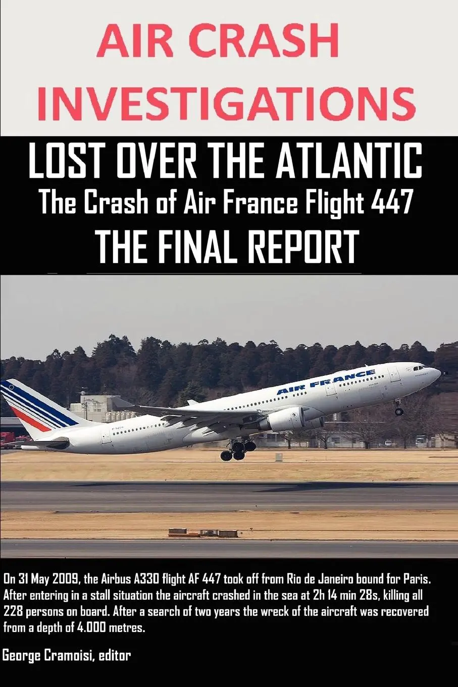 Cover: 9781300152477 | AIR CRASH INVESTIGATIONS, LOST OVER THE ATLANTIC The Crash of Air...