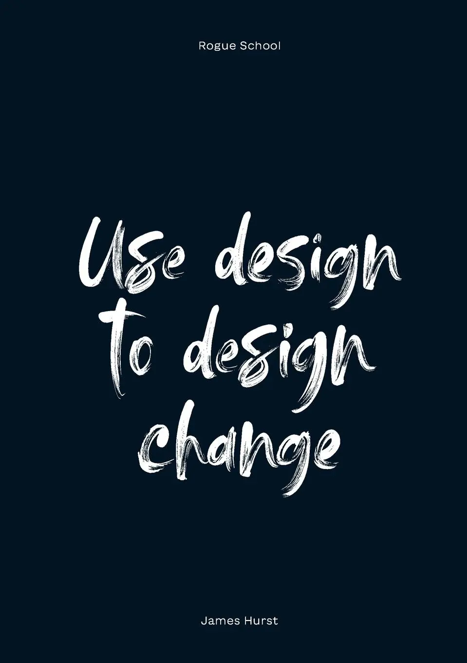 Cover: 9781300772477 | Use Design To Design Change | James Hurst | Taschenbuch | Englisch
