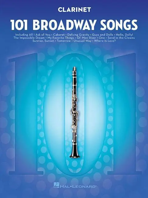 Cover: 9781495052477 | 101 Broadway Songs for Clarinet | Hal Leonard Publishing Corporation