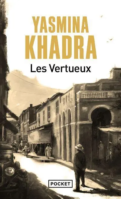 Cover: 9782266332477 | Les Vertueux | Roman | Yasmina Khadra | Taschenbuch | 502 S. | 2023