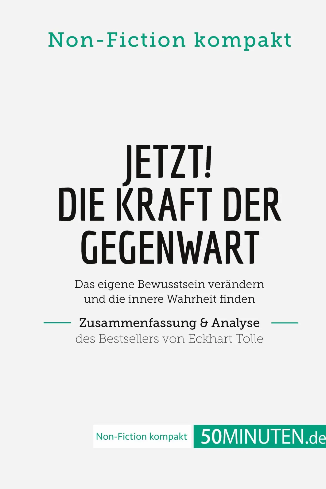 Cover: 9782808022477 | Jetzt! Die Kraft der Gegenwart. Zusammenfassung &amp; Analyse des...