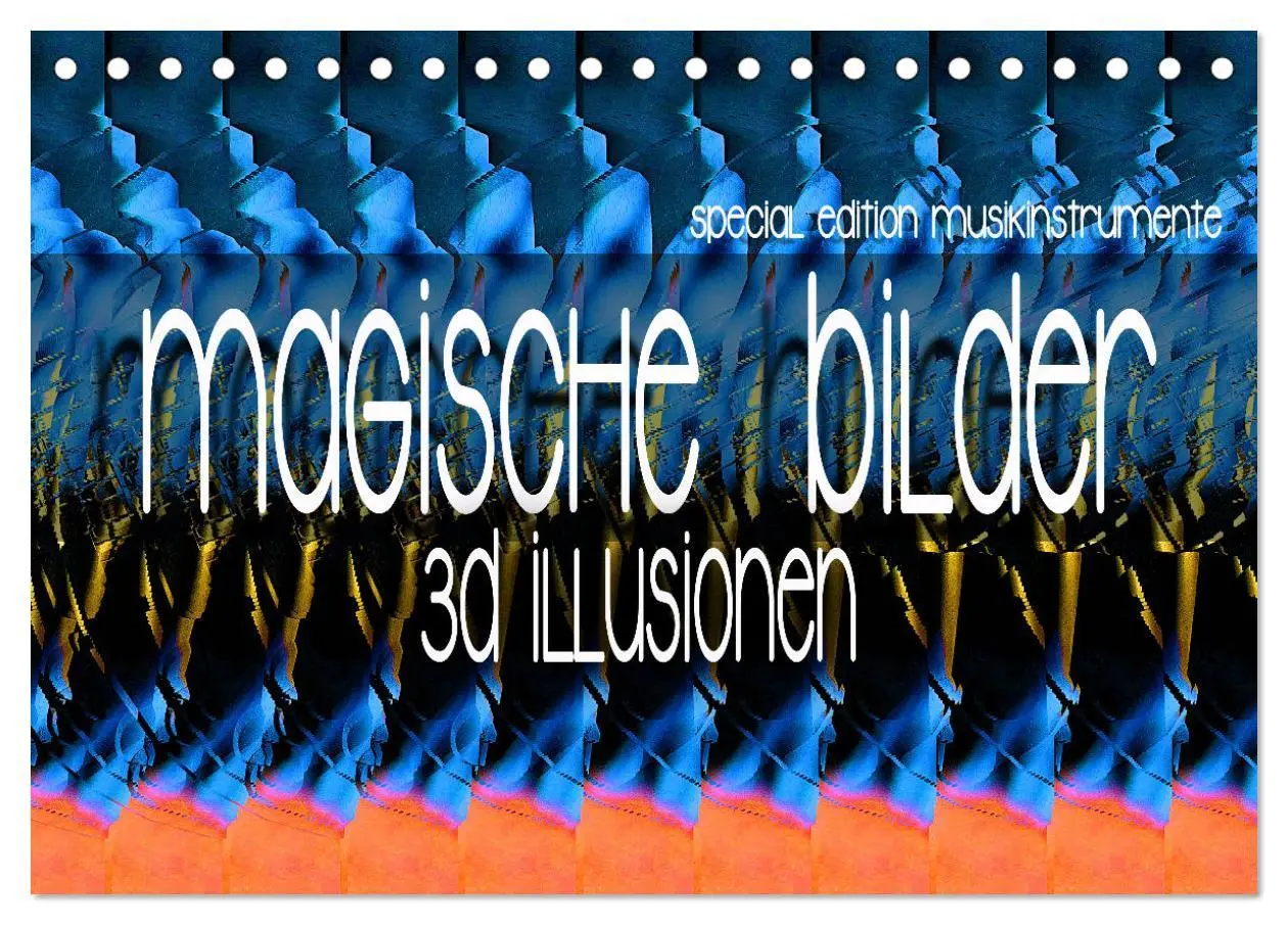 Cover: 9783457612477 | Magische Bilder - 3D Illusionen (Tischkalender 2026 DIN A5 quer),...