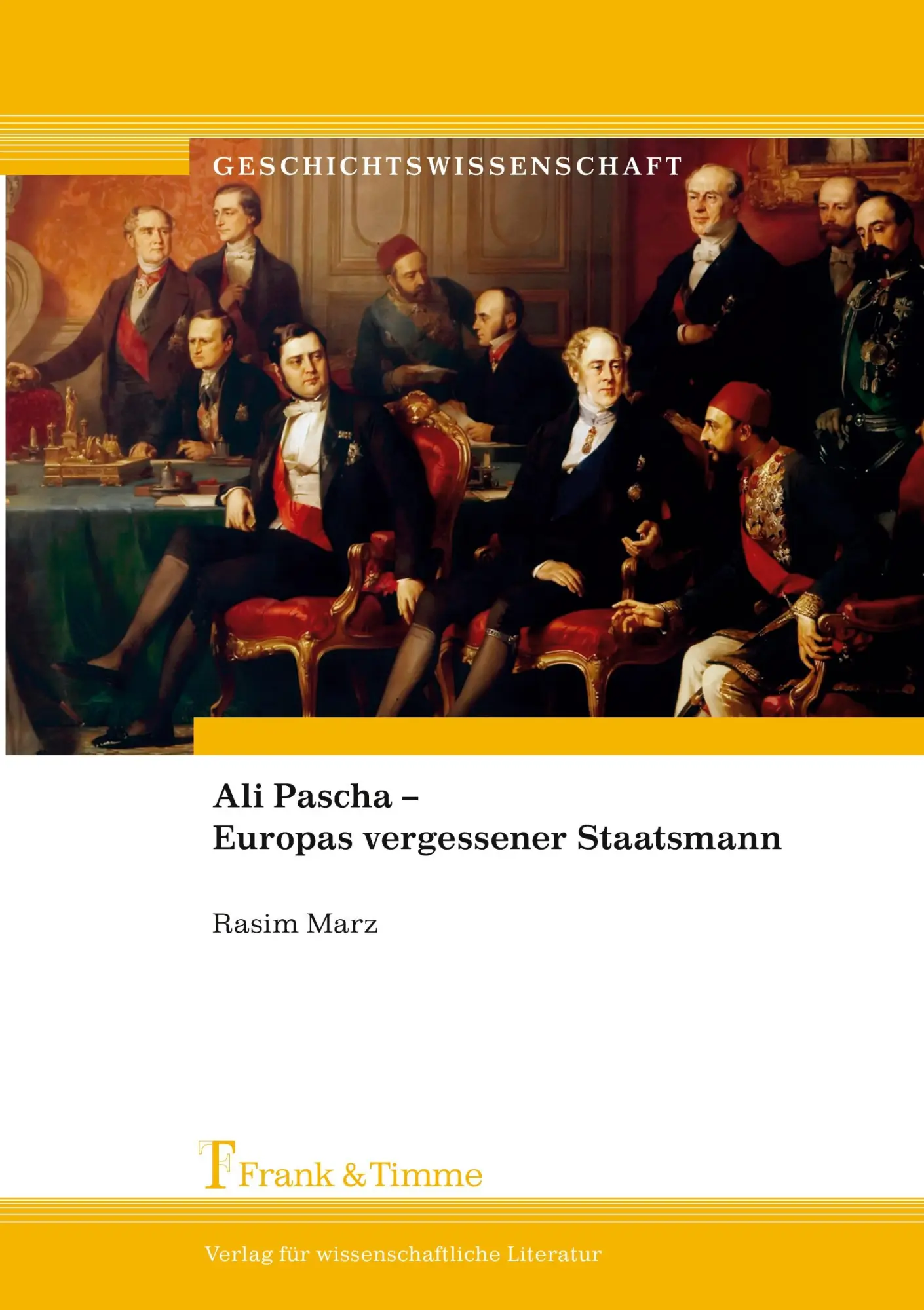 Cover: 9783732902477 | Ali Pascha ¿ Europas vergessener Staatsmann | Rasim Marz | Taschenbuch
