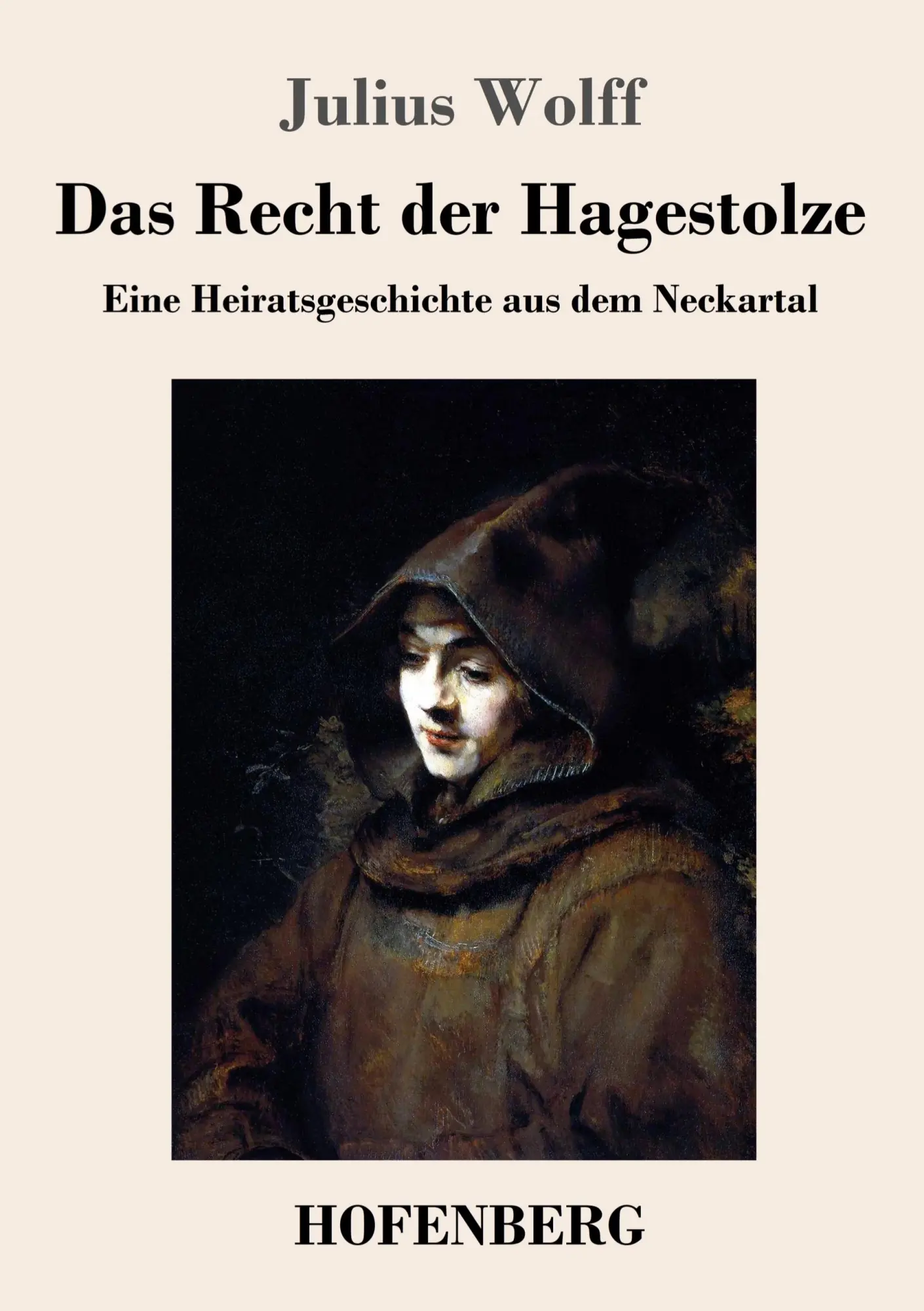 Cover: 9783743722477 | Das Recht der Hagestolze | Eine Heiratsgeschichte aus dem Neckartal