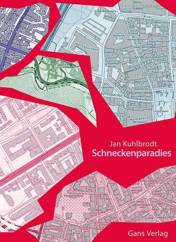 Cover: 9783946392477 | Schneckenparadies | Jan Kuhlbrodt | Buch | Gegenwarten | 148 S. | 2024
