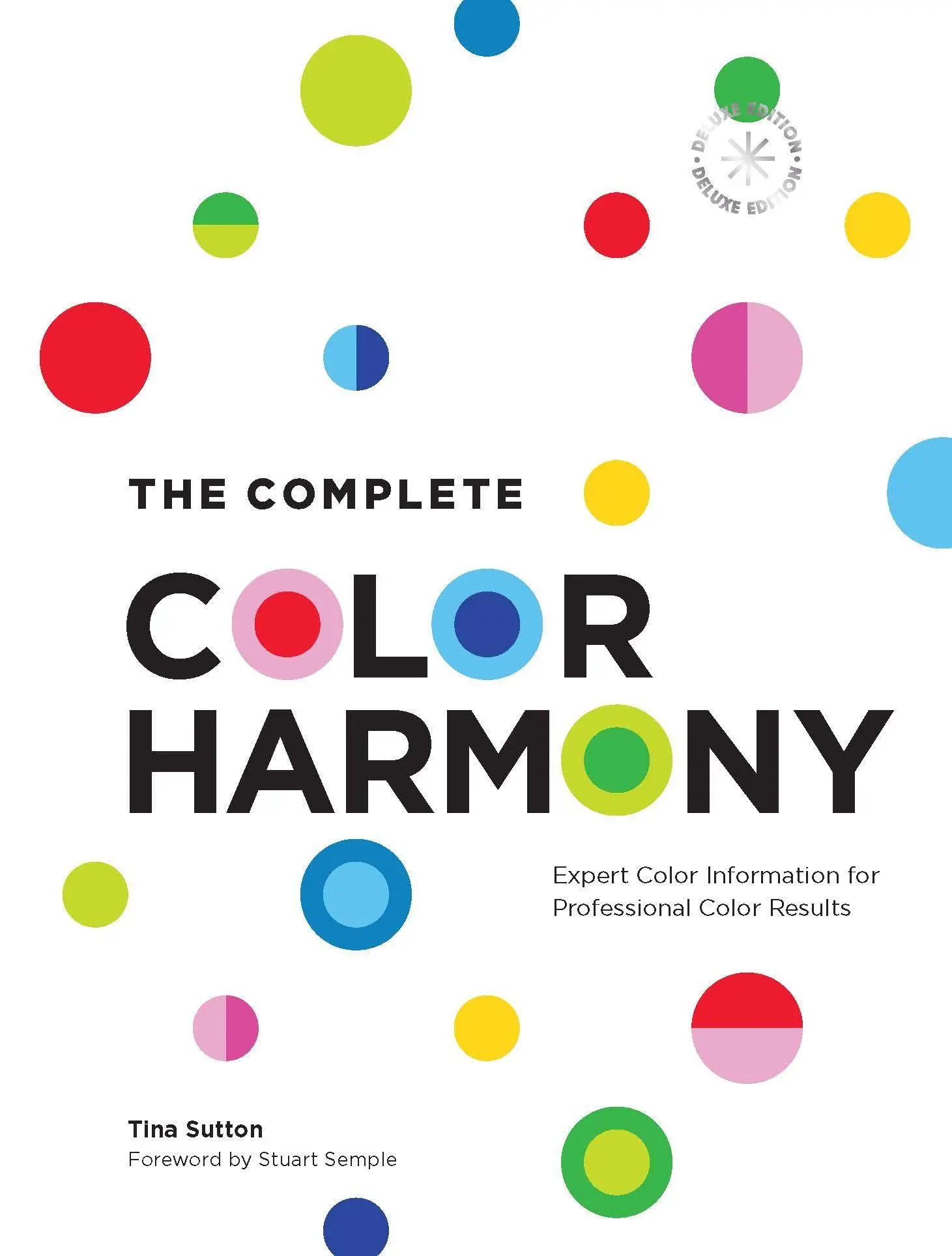 Cover: 9780760392577 | The Complete Color Harmony | Tina Sutton | Buch | Quarto | Englisch