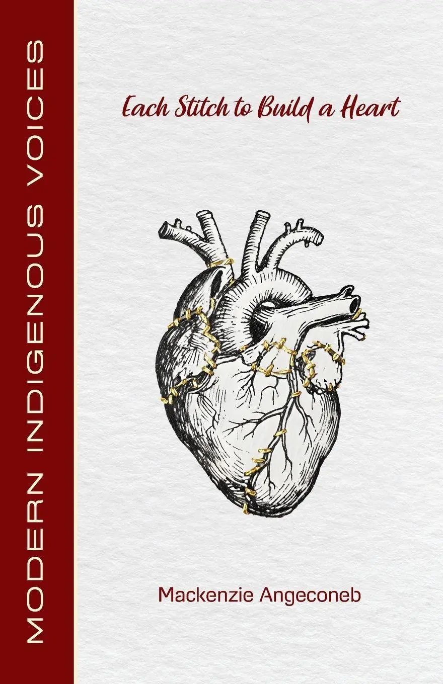 Cover: 9781772312577 | Each Stitch to Build a Heart | Mackenzie Angeconeb | Taschenbuch