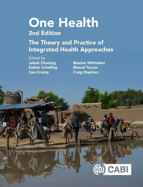 Cover: 9781789242577 | One Health | The Theory and Practice of Integrated Health Approaches