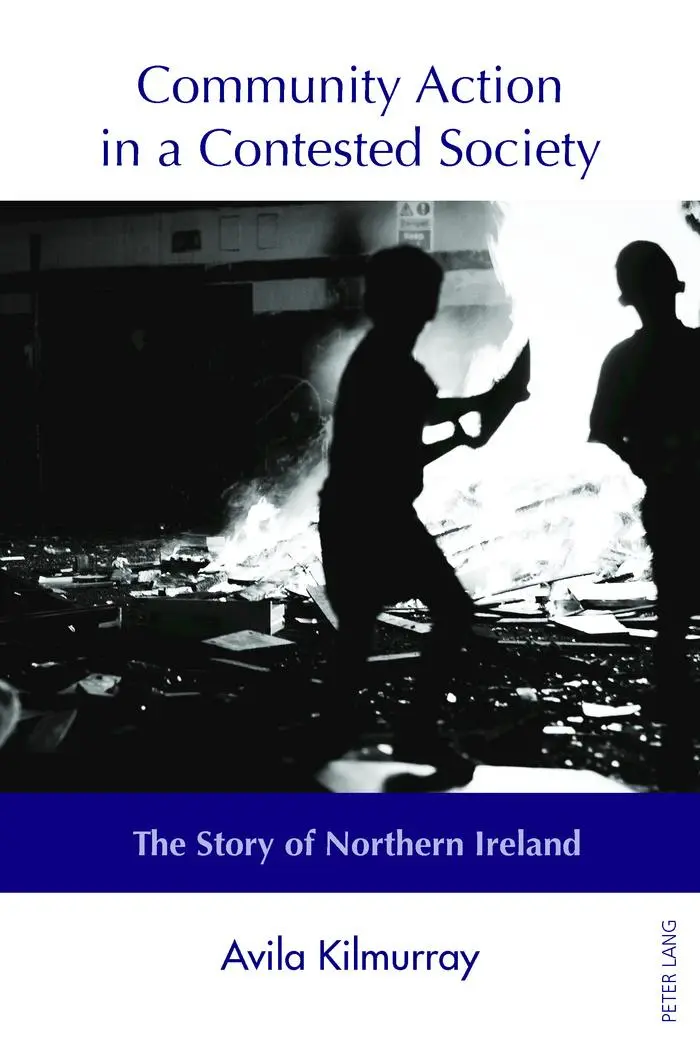 Community Action in a Contested Society - Avila Kilmurray Kartoniert (TB)
