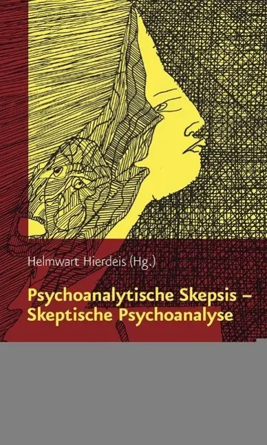 Cover: 9783525462577 | Psychoanalytische Skepsis - Skeptische Psychoanalyse | Hierdeis | Buch