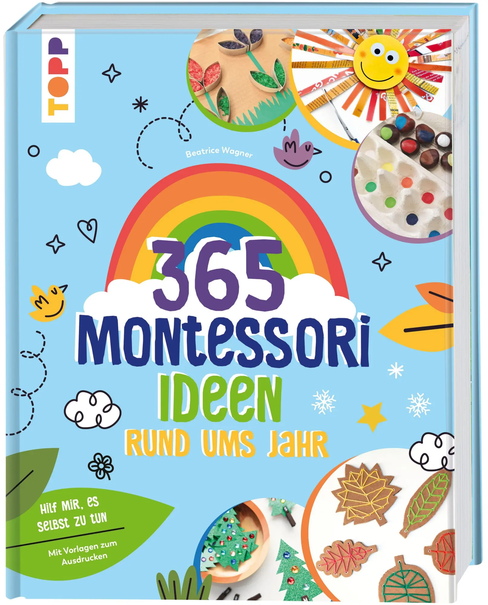 Cover: 9783735892577 | Montessori - 365 Kreativideen rund ums Jahr | Beatrice Wagner | Buch